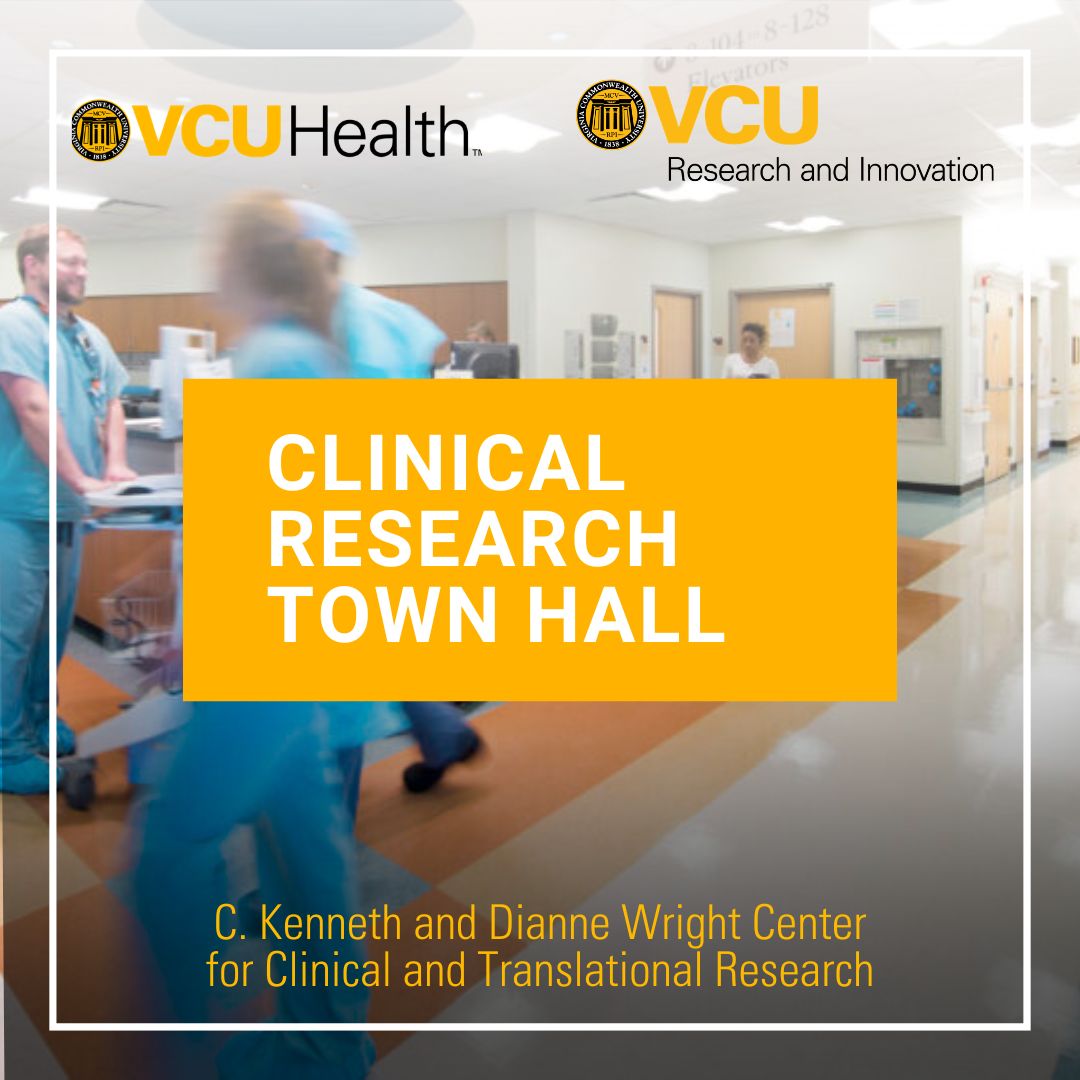 Clinical Research Town Hall